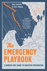 The Emergency Playbook: A Bunker-Free Guide to Disaster Preparation Paperback