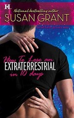 How to Lose an Extraterrestrial in 10 – Paperback, by Grant Susan – Acceptable