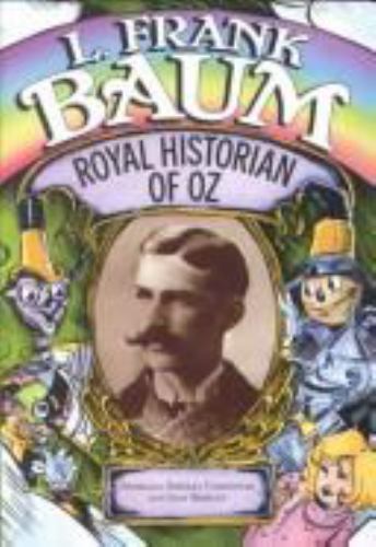L. Frank Baum: Royal Historian of Oz by Carpenter, Angelica Shirley