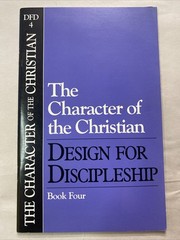 Character of the Christian Bk. 4 by Navigators Staff (1980, Paperback)