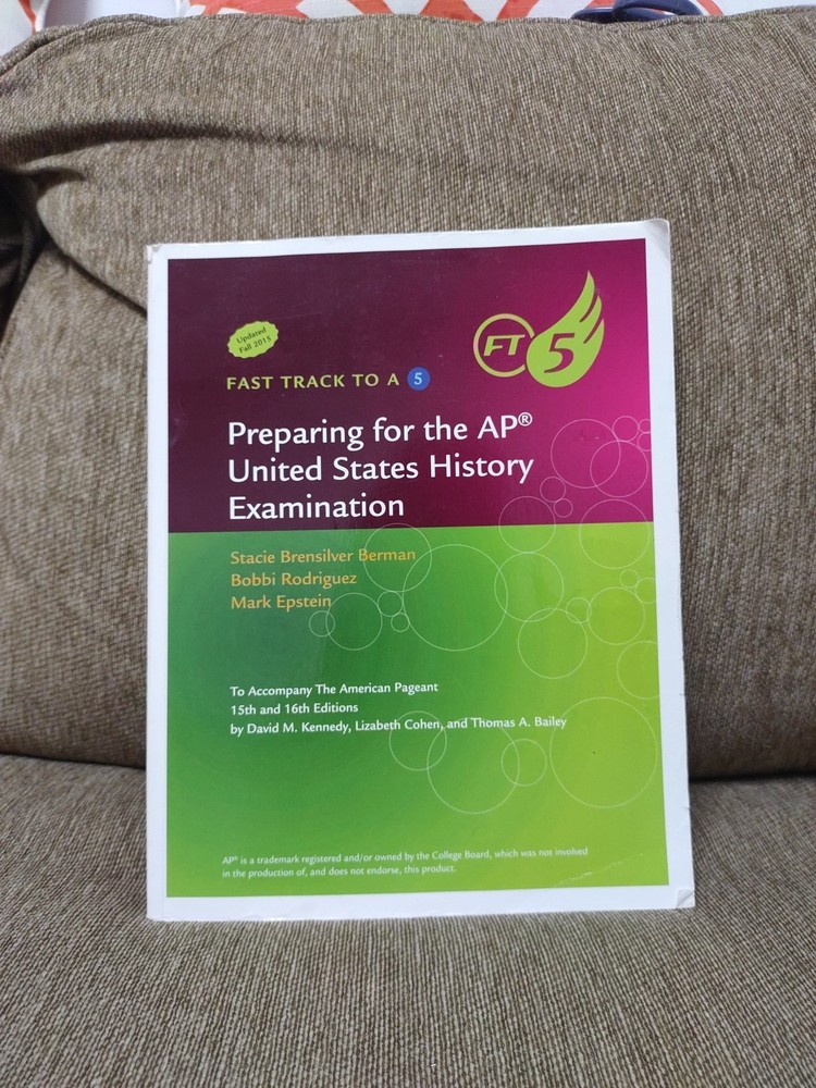 Fast Track to a 5, Preparing for the AP US History Examination 2016 Paperback