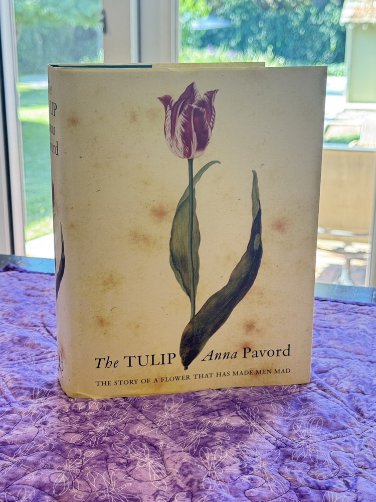 The Tulip | by Anna Pavord | First U.S. Edition | 1999 HC/DJ | Botanical History