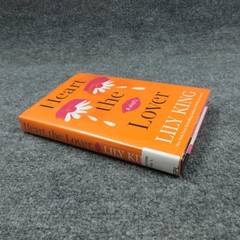 Heart the Lover By Lily King Hardcover