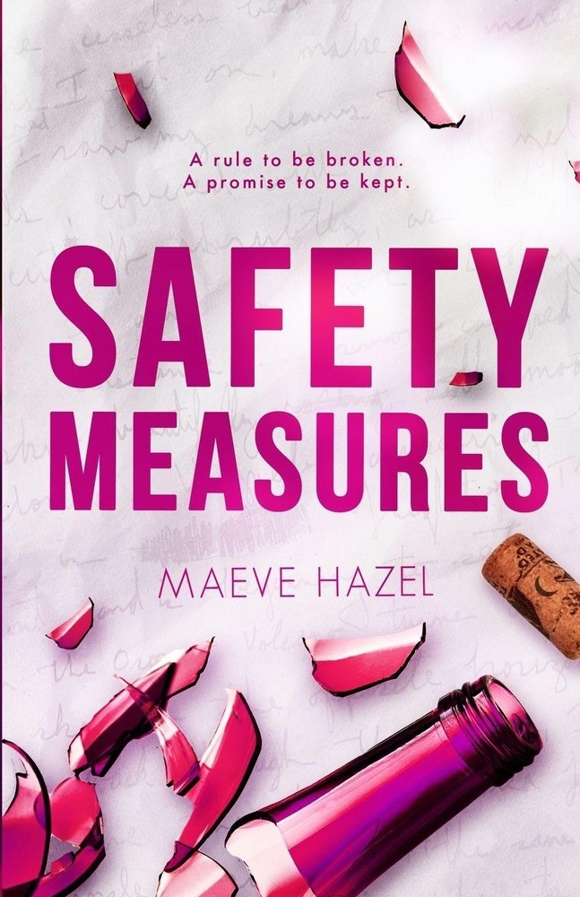 Safety Measures, Maeve Hazel