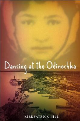 Dancing at the Odinochka by Kirkpatrick Hill