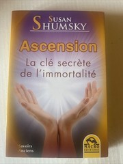 The Secret Key to Immortality Ascension With Susan Shumsky