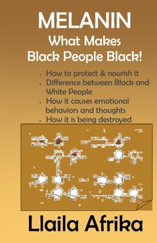 Melanin: What Makes Black People Black Afrika, Llaila paperback Very Good