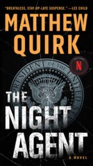 The Night Agent: A Novel – Mass Market Paperback By Quirk, Matthew – VERY GOOD