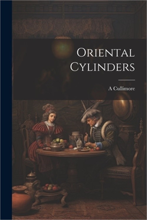 Oriental Cylinders (Paperback or Softback)