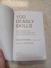 100 Deadly Skills: The SEAL Operative’s Guide to Eluding Pursuers, Evading C…