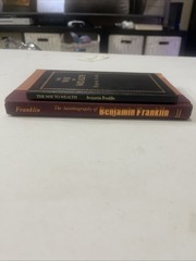They Way to Wealth and Autobiography of Benjamin Franklin Lot Of 2 Books (A14)