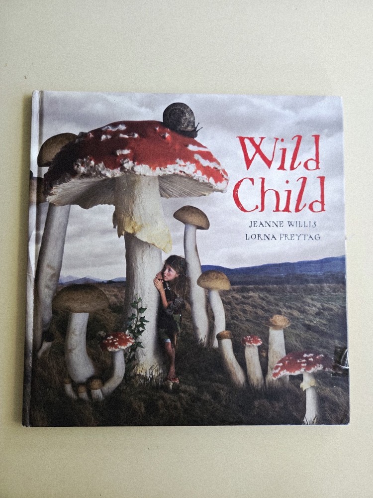 Wild Child Jeanne Willis