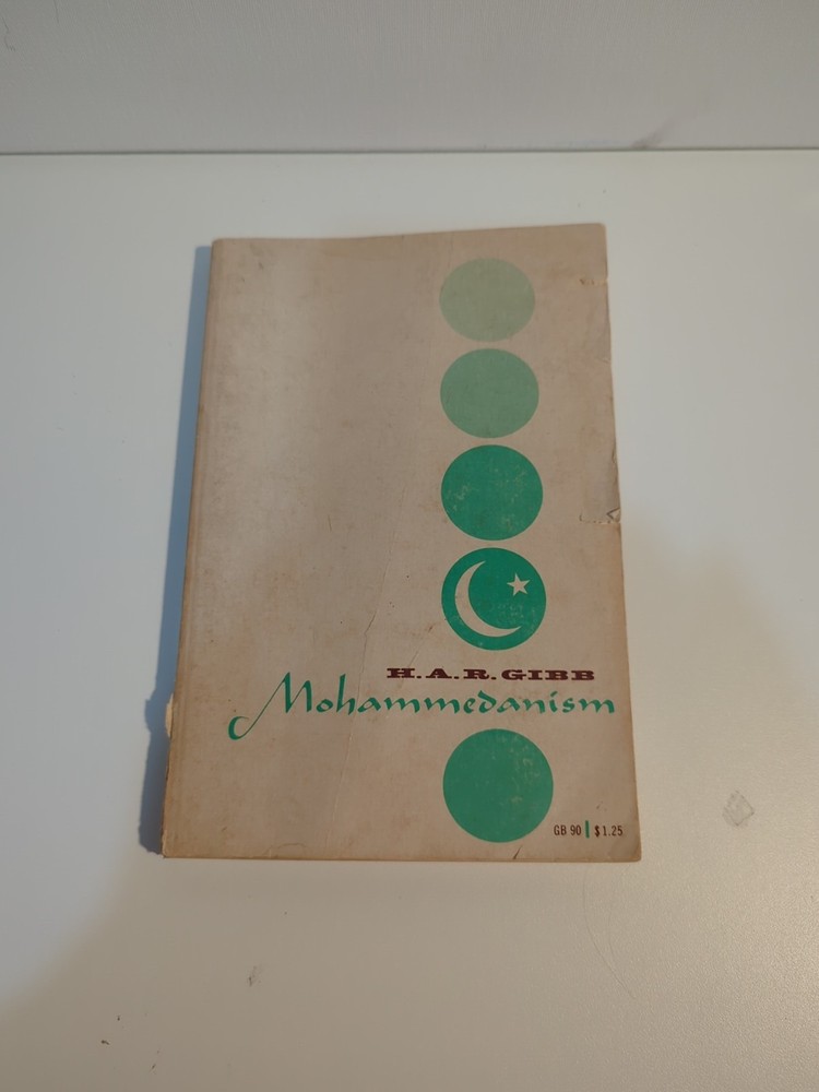 Muhammedanism by H. A. R. Gibb English 1966 Sixth Printing
