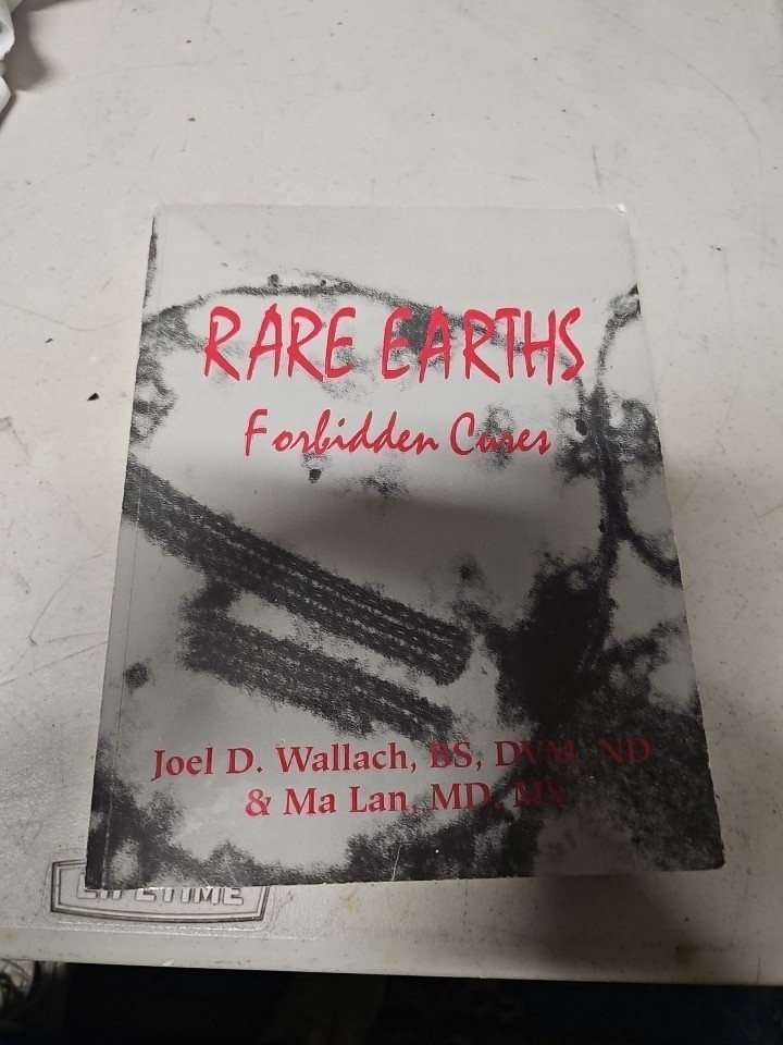 Rare Earths: Forbidden Cures by Joel D. Wallach & Ma Lan (Paperback)
