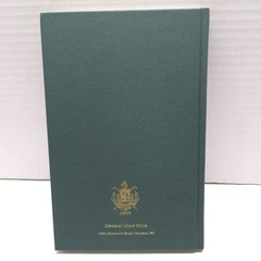 If These Greens Could Talk Detriot Golf Club 1899 1st Edition