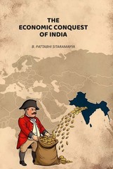 The Economic Conquest Of India [Hardcover]