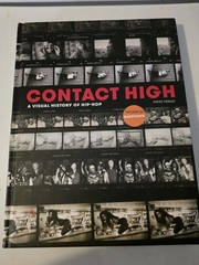 Contact High: A Visual History of Hip-Hop HC 2018 Vikki Tobak 288 Pages