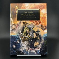 The Horus Heresy: Wolf King By Chris Wraight Hardcover Warhammer SIGNED