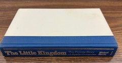 The Little Kingdom: The Private Story of Apple Computer by Moritz – 1st Edition