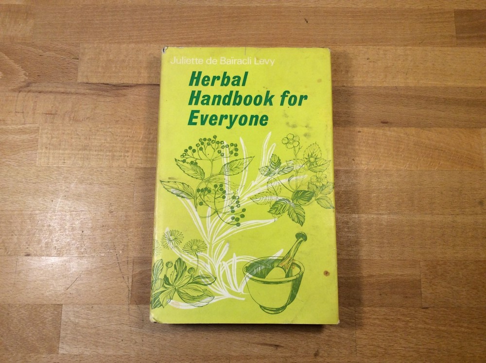 Herbal Handbook For Everyone, Juliette de Bairacli Levy, 1967 Hardcover