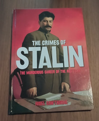 Stalin’s Crimes : The Murderous Career of the Red Star by Nigel Cawthorne (2011,