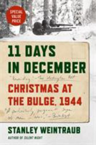 11 Days in December: Christmas at the – 1524745782, Stanley Weintraub, paperback