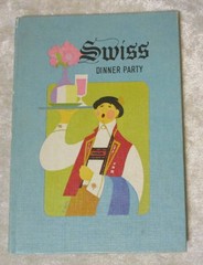 Swiss Dinner Party ©1971 by William Kaufman, International Dinner Series