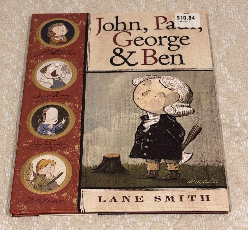 John, Paul, George & Ben by Lane Smith – 2006, Hardcover Book with DJ, BRAND NEW