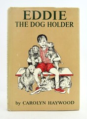 EDDIE THE DOG HOLDER Carolyn Haywood 1966 William Morrow 1st HBDJ VGC L1