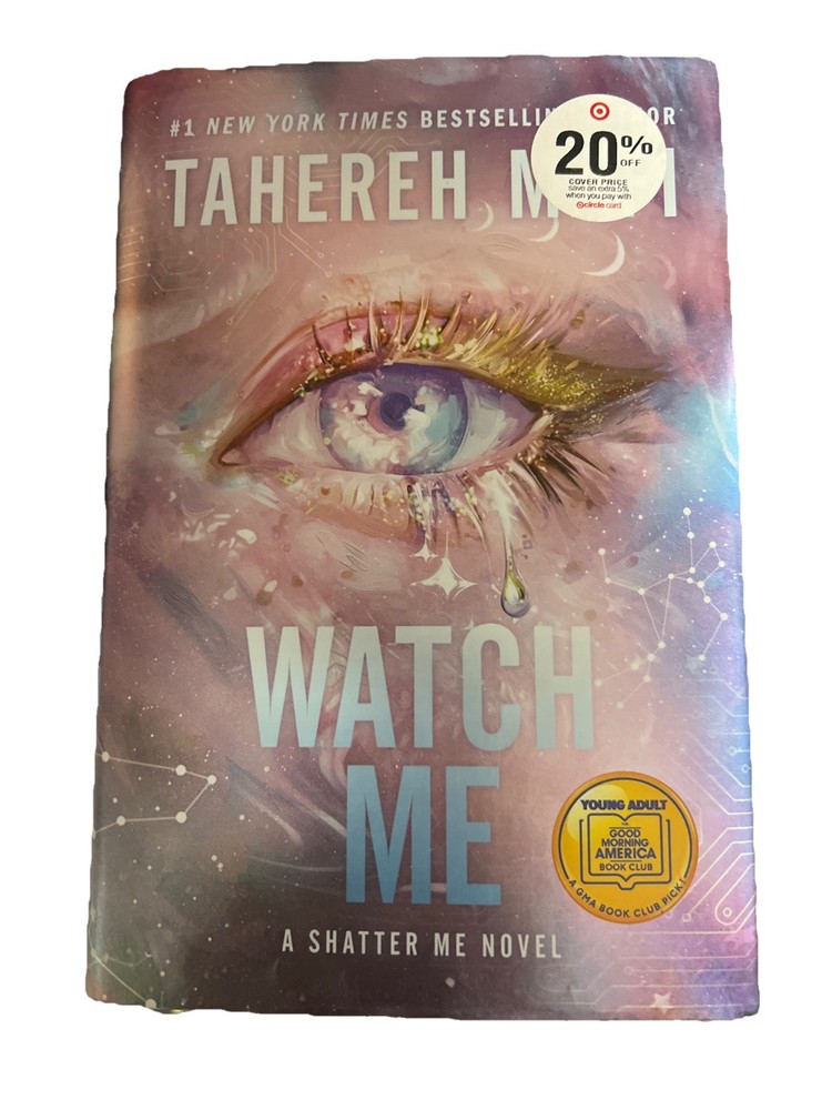Watch Me by Tahereh Mafi (2025, Hardcover)