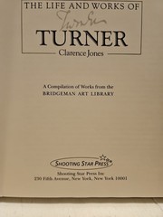 The Life and Works of Turner By Clarence Jones 77 Pages Illustrated 1994