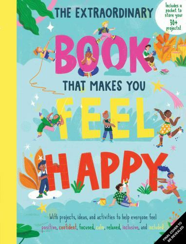 Extraordinary Book That Makes You Feel Happy : (Kid’s Activity Books, Books…