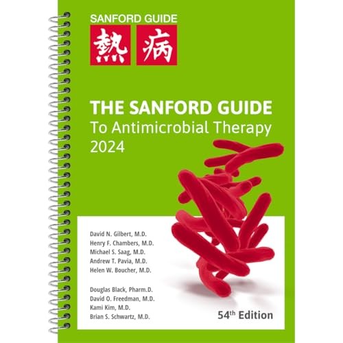 The Sanford Guide to Antimicrobial …, MD Brian S. Sch