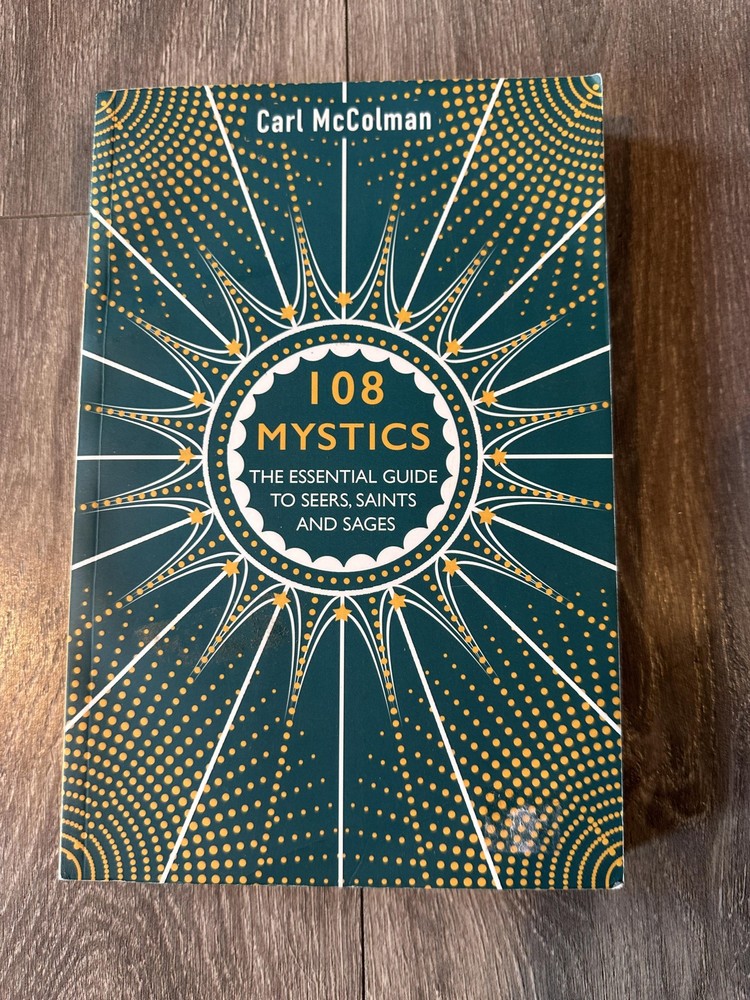 108 Mystics Carl McColman Hay House Green Trade PB Mysticism Spirituality Guide