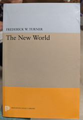 New World by Frederick W. Turner (2014, Trade Paperback) (few blemishes on cover
