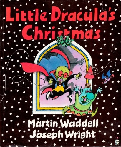 Little Dracula’s Christmas by Martin Waddell Paperback / softback Book The Fast
