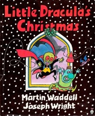 Little Dracula’s Christmas by Martin Waddell Paperback / softback Book The Fast