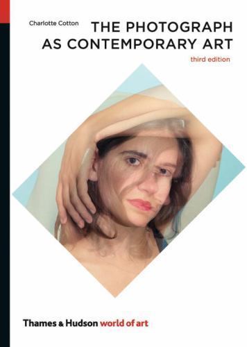 The Photograph as Contemporary Art; World of Art – 0500204187, Cotton, paperback