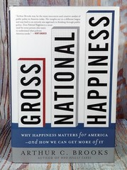 Gross National Happiness by Arthur C. Brooks (2008, Hardcover)