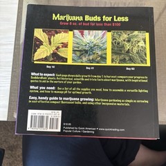 Marijuana Buds for Less : Grow 8 Oz. of Bud for Less Than $100 by SeeMoreBuds