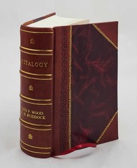 Vitalogy Or Encyclopedia Of Health And Home Adapted For Home And [Leather Bound]