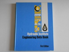 Hydraulic Institute Engineering Data Book, First Edition