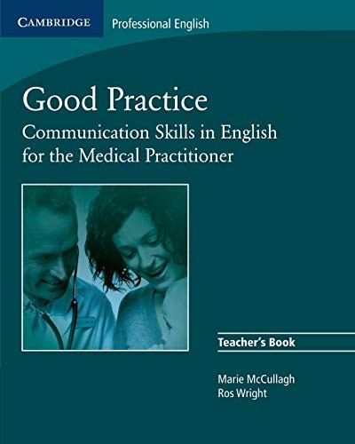 Good Practice Teacher’s Book: Communication Skills in English fo