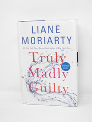Truly Madly Guilty SIGNED Liane Moriarty Book 2016 1st Edition HCDJ Flatiron