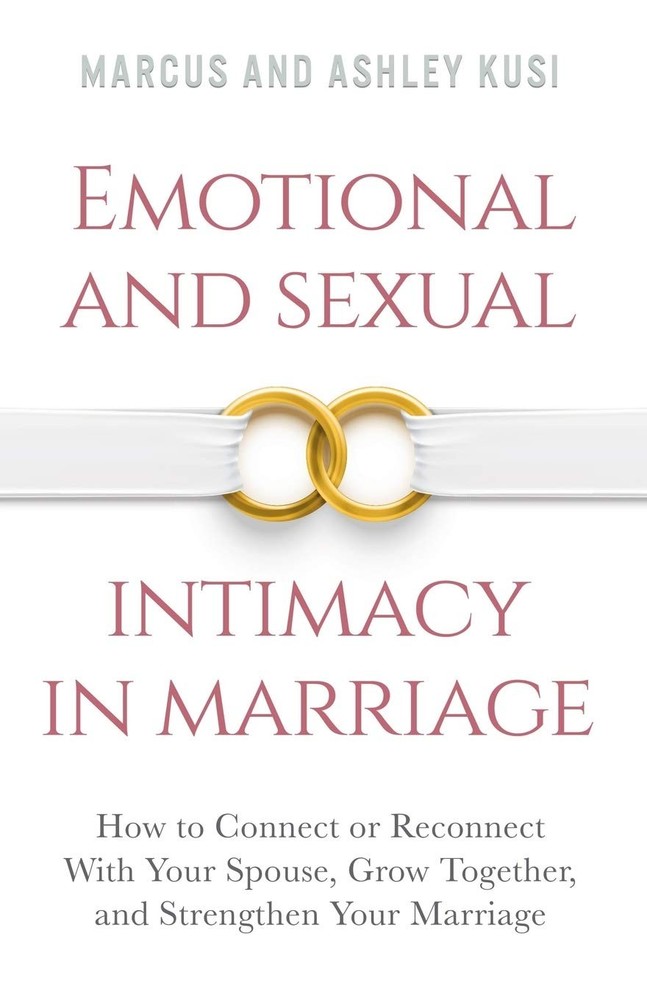 Emotional and Sexual Intimacy in Marriage: How to Connect or Reconnect With …