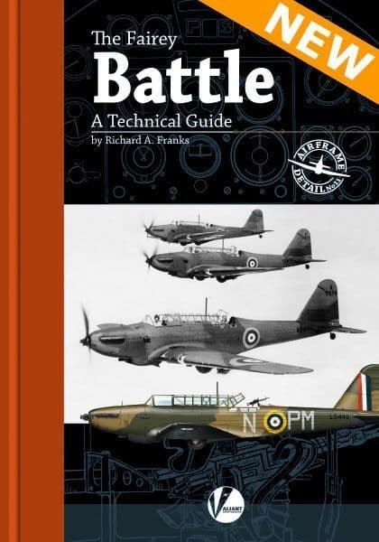 Fairey Battle: Technical Guide to British bomber (Valiant Wings)