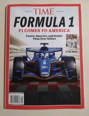 Time Magazine FORMULA 1 COMES to AMERICA Faster, Smarter & Sexier Than Ever…