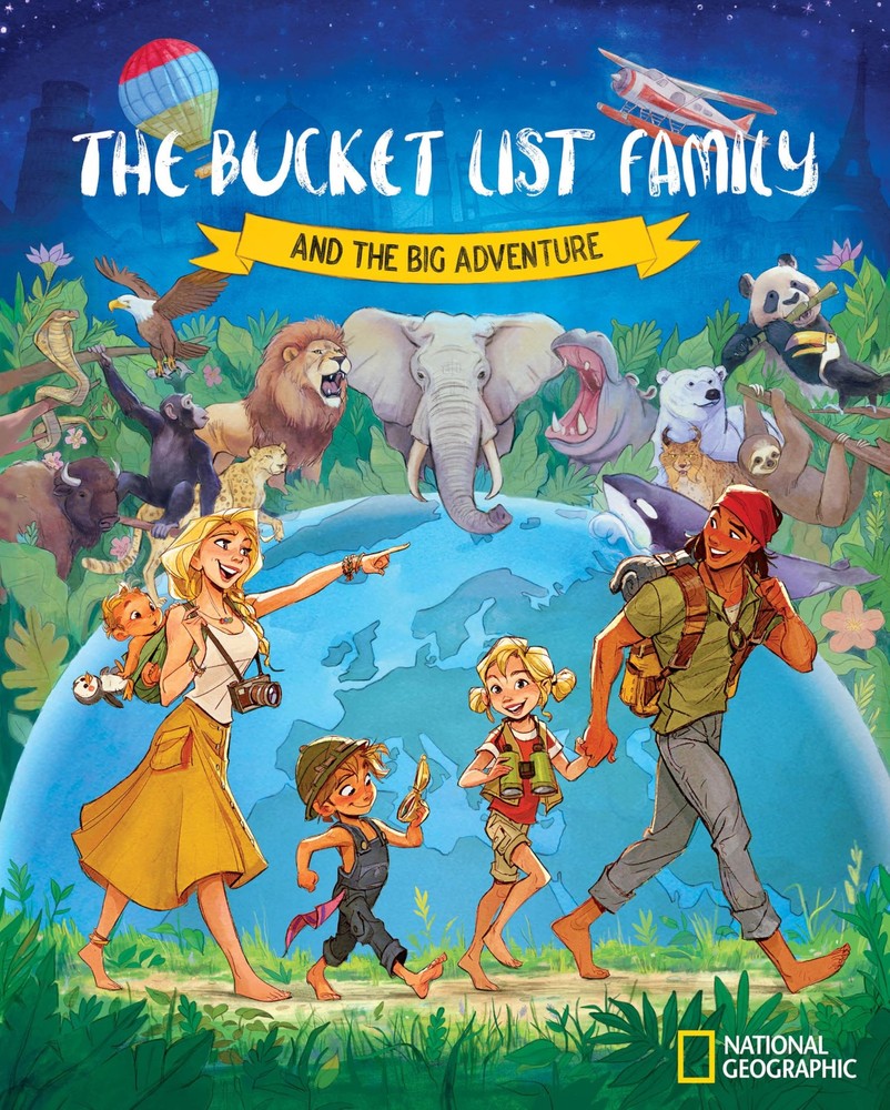 The Bucket List Family: And the Big Adventure