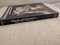 Islands and Ancestors: Indigenous Styles of Southeast Asia | 1988 Paperback