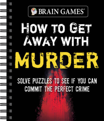 Brain Games – How to Get Away with Murder: Solve Puzzles to See if Y – VERY GOOD